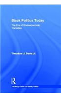 Black Politics Today