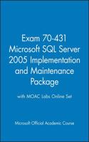 70-431: SQL Server 2005 Implementation and Maintenance Textbook with Student CD Lab Manual and MLO Set(Microsoft Official Academic Course Series)