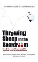 Throwing Sheep in the Boardroom
