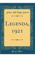 Legenda, 1921 (Classic Reprint)