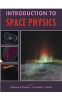 Introduction to Space Physics