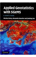 Applied Geostatistics with SGeMS