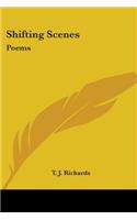 Shifting Scenes: Poems(English)