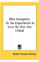 Miss Incognita