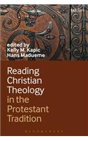 Reading Christian Theology in the Protestant Tradition