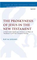 Proskynesis of Jesus in the New Testament