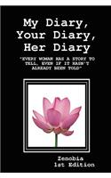 EVERY WOMAN My Diary, Your Diary, Her Diary