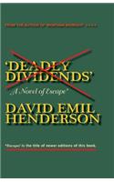 Deadly Dividends (2nd Edition)