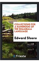Collections for a Handbook of the Shambala Language