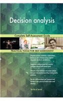 Decision Analysis Complete Self-Assessment Guide