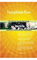 Two-phase flow The Ultimate Step-By-Step Guide
