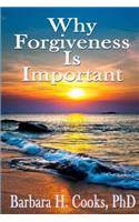 Why Forgiveness Is Important