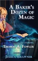 A Baker's Dozen of Magic