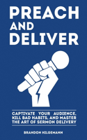 Preach and Deliver