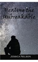 Healing the Unbreakable
