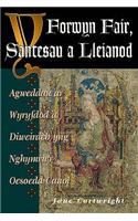 Y Forwyn Fair, Santesau a Lleianod