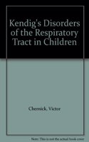 Kendig's Disorders of the Respiratory Tract in Children