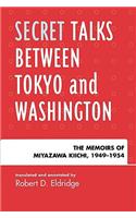 Secret Talks Between Tokyo and Washington