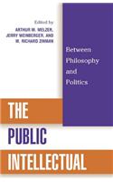 The Public Intellectual: Between Philosophy and Politics