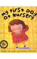 My First Day at Nursery