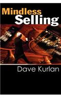 Mindless Selling