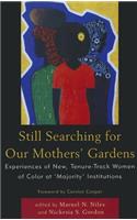 Still Searching for Our Mothers' Gardens