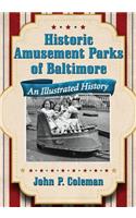 Historic Amusement Parks in Baltimore