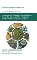 Management of Biological Nitrogen Fixation for the Development of More Productive and Sustainable Agricultural Systems