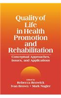 Quality of Life in Health Promotion and Rehabilitation