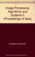 Image Processing: Algorithms and Systems (Proceedings of SPIE)