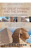 Great Pyramid and the Sphinx