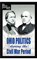 Ohio Politics During the Civil War Period
