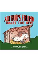 Arthur's Friend, Hazel the Hen