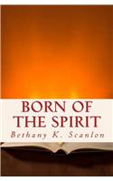 Born of the Spirit