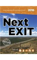 The Next Exit: USA Interstate Highway Exit Directory: The Most Accurate Interstate Highway Service Guide Ever Printed