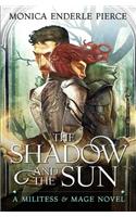 Shadow & The Sun
