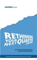 Rethinking Your Next Quarter (Century)