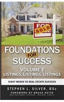 Foundations for Success - Listings, Listings, Listings