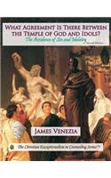 What Agreement Is There Between the Temple of God and Idols?