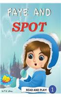 Faye and Spot