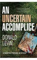 Uncertain Accomplice