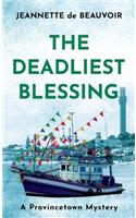 Deadliest Blessing