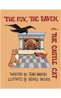 Fox, the Raven, & the Castle Cat