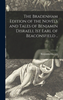 Bradenham Edition of the Novels and Tales of Benjamin Disraeli, 1st Earl of Beaconsfield ..; 4