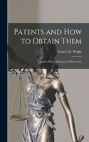 Patents and how to Obtain Them