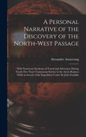 Personal Narrative of the Discovery of the North-West Passage