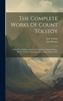 Complete Works Of Count Tolstóy