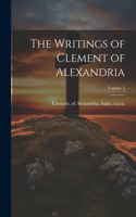 Writings of Clement of Alexandria; Volume 2