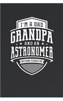 I'm A Dad Grandpa & An Astronomer Nothing Scares Me