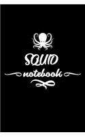 Squid Notebook: Blank Lined Journal, Blank Lined Writing Journals Notebooks For Girls or Boys, 6 x 9 lined 110 pages, For Women or Men(1 Squid Notebook)